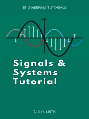 cover image of Signals and Systems Tutorial